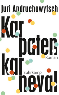 Karpatenkarneval - Juri Andruchowytsch - E-Book