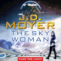 The Sky Woman - J.D. Moyer - Hörbuch