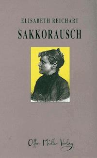 Sakkorausch - Elisabeth Reichart - E-Book