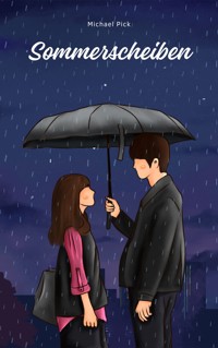 Sommerscheiben - Michael Pick - E-Book