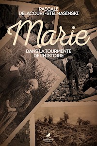 Marie - Pascale Delacourt-Stelmasinski - E-Book