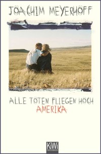 Alle Toten fliegen hoch - Joachim Meyerhoff - E-Book