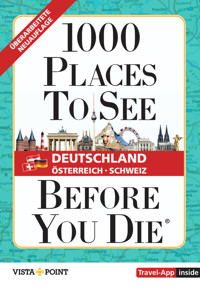 1000 Places To See Before You Die - Deutschland Österreich Schweiz -  - E-Book