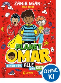 Planet Omar (Band 4) - Einer für alle und keiner war's - Zanib Mian - E-Book