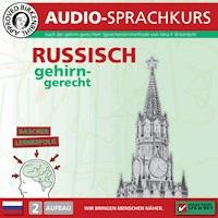 Birkenbihl Sprachen: Russisch gehirn-gerecht, 2 Aufbau, Audio-Kurs - Vera F. Birkenbihl - Hörbuch