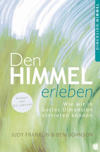 Den Himmel erleben - Judy Franklin - E-Book