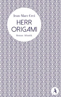 Herr Origami - Jean-Marc Ceci - E-Book
