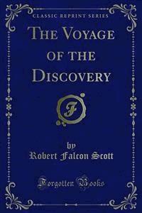 The Voyage of the Discovery - Robert Falcon Scott - E-Book