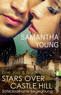 Stars Over Castle Hill - Schicksalhafte Begegnung - Samantha Young - E-Book