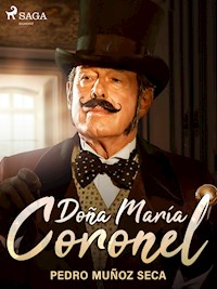 Doña María Coronel - Pedro Muñoz Seca - E-Book