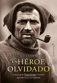 Un héroe olvidado - Michael Smith - E-Book