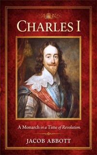 Charles I - Jacob Abbott - E-Book