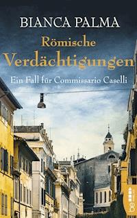 Römische Verdächtigungen - Bianca Palma - E-Book