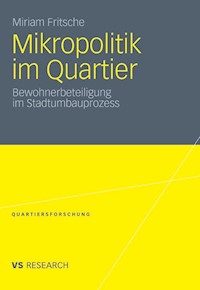Mikropolitik im Quartier - Miriam Fritsche - E-Book
