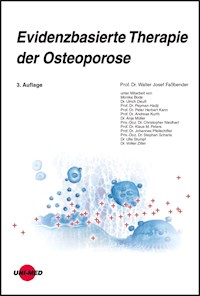Evidenzbasierte Therapie der Osteoporose - Walter Josef Faßbender - E-Book