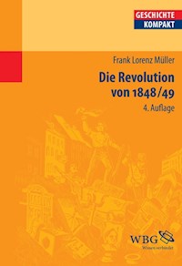 Die Revolution von 1848/49 - Frank Lorenz Müller - E-Book