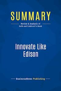 Summary: Innovate Like Edison - BusinessNews Publishing - E-Book