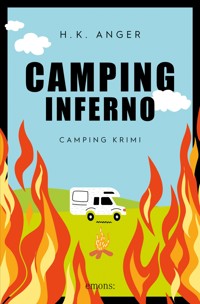 Camping-Inferno - H. K. Anger - E-Book