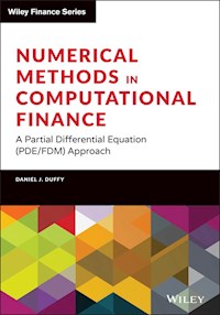 Numerical Methods in Computational Finance - Daniel J. Duffy - E-Book