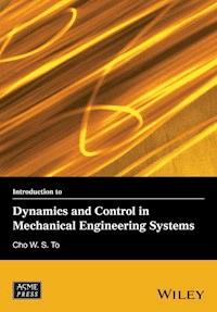 Introduction to Dynamics and Control in Mechanical Engineering Systems - Cho W. S. To - E-Book