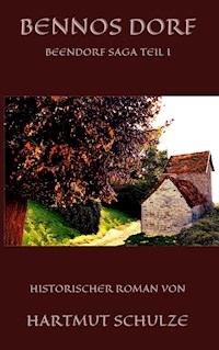 Bennos Dorf - Hartmut Schulze - E-Book