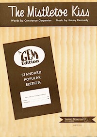 The Mistletoe Kiss - Jimmy Kennedy - E-Book