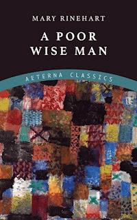 A Poor Wise Man - Mary Rinehart - E-Book