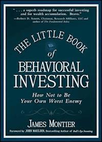 The Little Book of Behavioral Investing - James Montier - E-Book