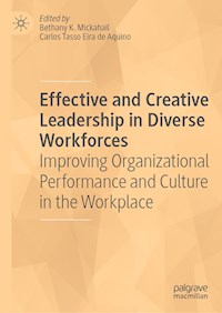 Effective and Creative Leadership in Diverse Workforces - - E-Book