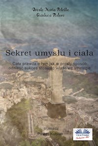 Sekret Umysłu I Ciała - Oreste Maria Petrillo - E-Book