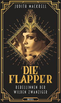 Die Flapper - Judith Mackrell - E-Book