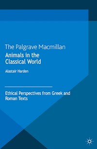 Animals in the Classical World - A. Harden - E-Book