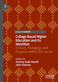 College Based Higher Education and its Identities -  - E-Book