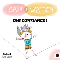 Sam & Watson ont confiance ! - Ghislaine Dulier - Hörbuch