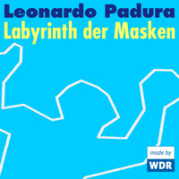 Labyrinth der Masken - Leonardo Padura - Hörbuch