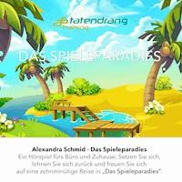 Das Spieleparadies - Alexandra Schmid - Hörbuch