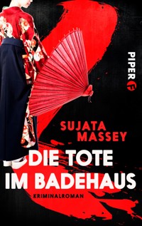 Die Tote im Badehaus - Sujata Massey - E-Book