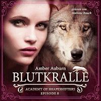 Blutkralle, Episode 8 - Fantasy-Serie - Amber Auburn - Hörbuch