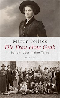 Die Frau ohne Grab - Martin Pollack - E-Book