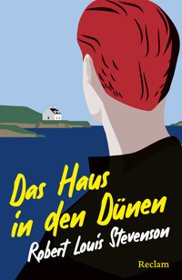 Das Haus in den Dünen. Erzählung - Robert Louis Stevenson - E-Book