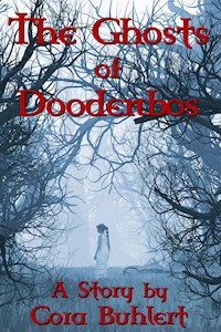 The Ghosts of Doodenbos - Cora Buhlert - E-Book