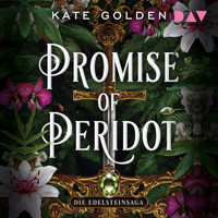 Promise of Peridot – Die Edelsteinsaga (Teil 2) - Kate Golden - Hörbuch