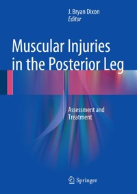 Muscular Injuries in the Posterior Leg -  - E-Book