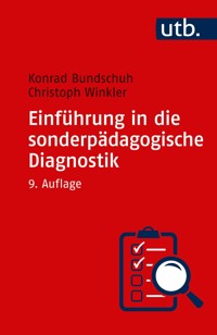 Einführung in die sonderpädagogische Diagnostik - Konrad Bundschuh - E-Book
