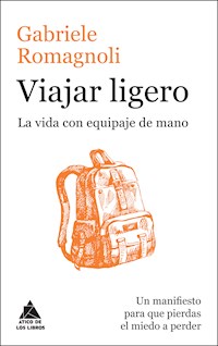 Viajar ligero - Gabriele Romagnoli - E-Book