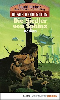 Honor Harrington: Die Siedler von Sphinx - David Weber - E-Book