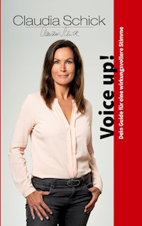 Voice up! - Claudia Schick - E-Book