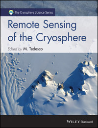 Remote Sensing of the Cryosphere - Marco Tedesco - E-Book