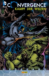 Convergence: Kampf der Welten Megaband - Bd. 1 - Jeff Parker - E-Book