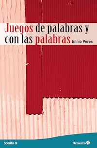 Juegos de palabras y con las palabras - Ennio Peres - E-Book